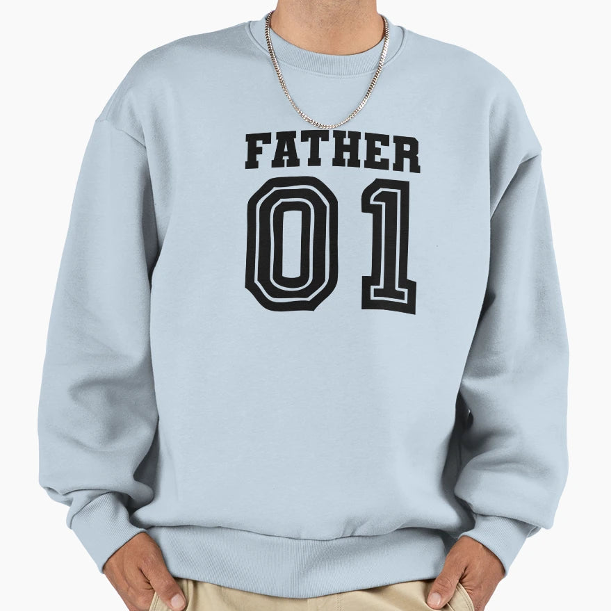 Father 1 Dad Sweatshirt - Fun Novelty Design Unisex - T-Shirt, Sweatshirt, Hoodie