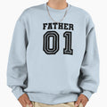Father 1 Dad Sweatshirt - Fun Novelty Design Unisex - T-Shirt, Sweatshirt, Hoodie