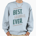 Best Grandad Ever T-Shirt - Aesthetic Graphic Men Women - T-Shirt, Sweatshirt, Hoodie