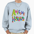 Family Members Awesome Nana Sweatshirt - Custom Art Print Men Women - T-Shirt, Sweatshirt, Hoodie