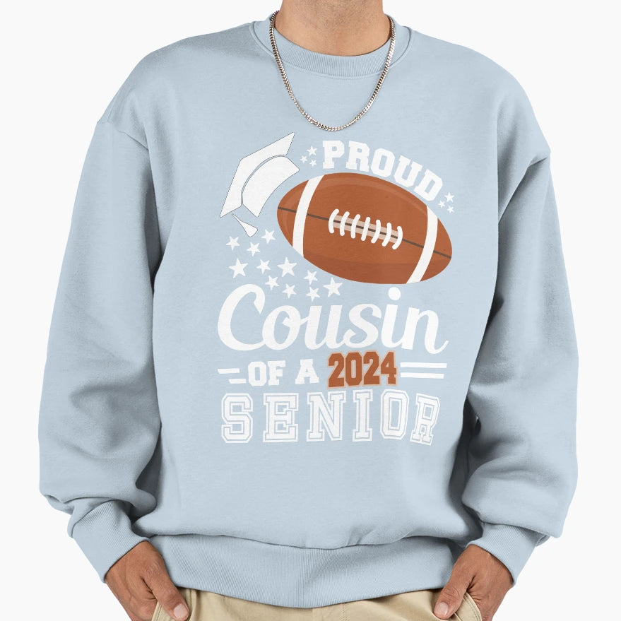 Proud Cousin 2024 Senior Graduation Sweatshirt - Custom Art Print Unisex - T-Shirt, Sweatshirt, Hoodie