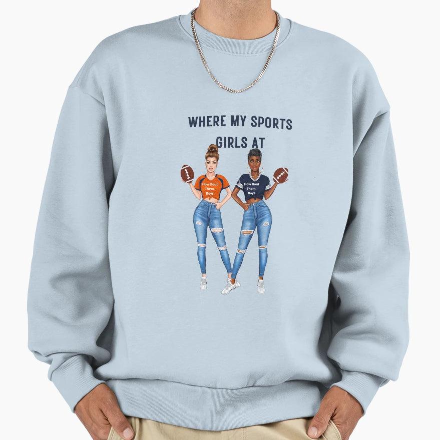 How Bout Those Sweatshirt - Custom Art Print Unisex - T-Shirt, Sweatshirt, Hoodie