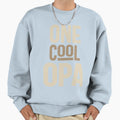 One Opa Sweatshirt - Casual Everyday Wear for Adults - T-Shirt, Sweatshirt, Hoodie