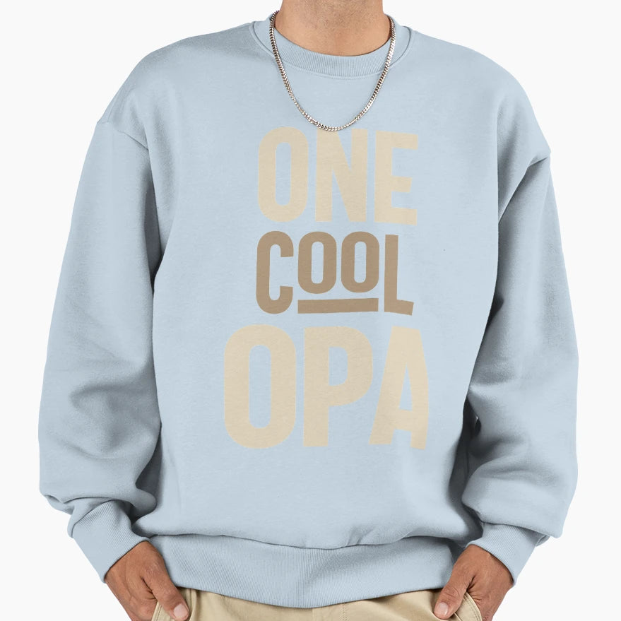 One Opa Sweatshirt - Casual Everyday Wear for Adults - T-Shirt, Sweatshirt, Hoodie