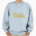 Best Dad Sweatshirt - Custom Art Print Men Women - T-Shirt, Sweatshirt, Hoodie