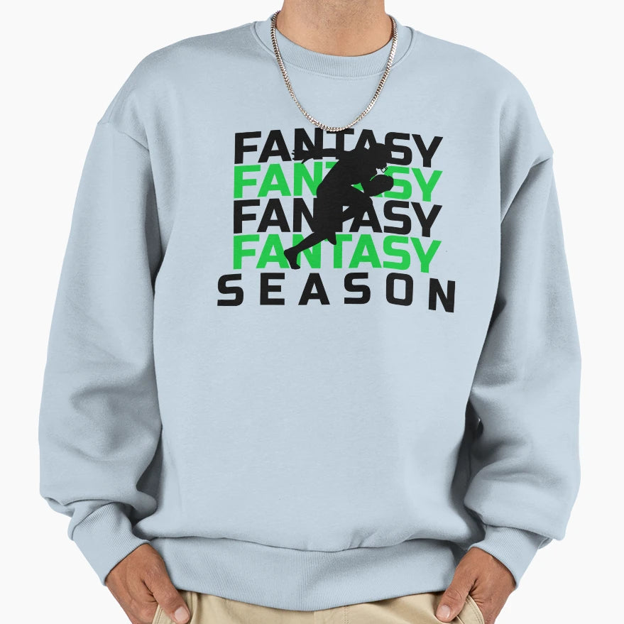 Fantasy Season Football Fan Sweatshirt - Graphic Print for Adults - T-Shirt, Sweatshirt, Hoodie