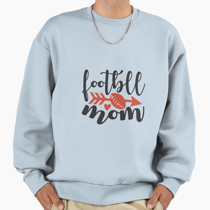 Football Mom Gifts Mom Gifts Sweatshirt - Fun Novelty Design for Adults - T-Shirt, Sweatshirt, Hoodie