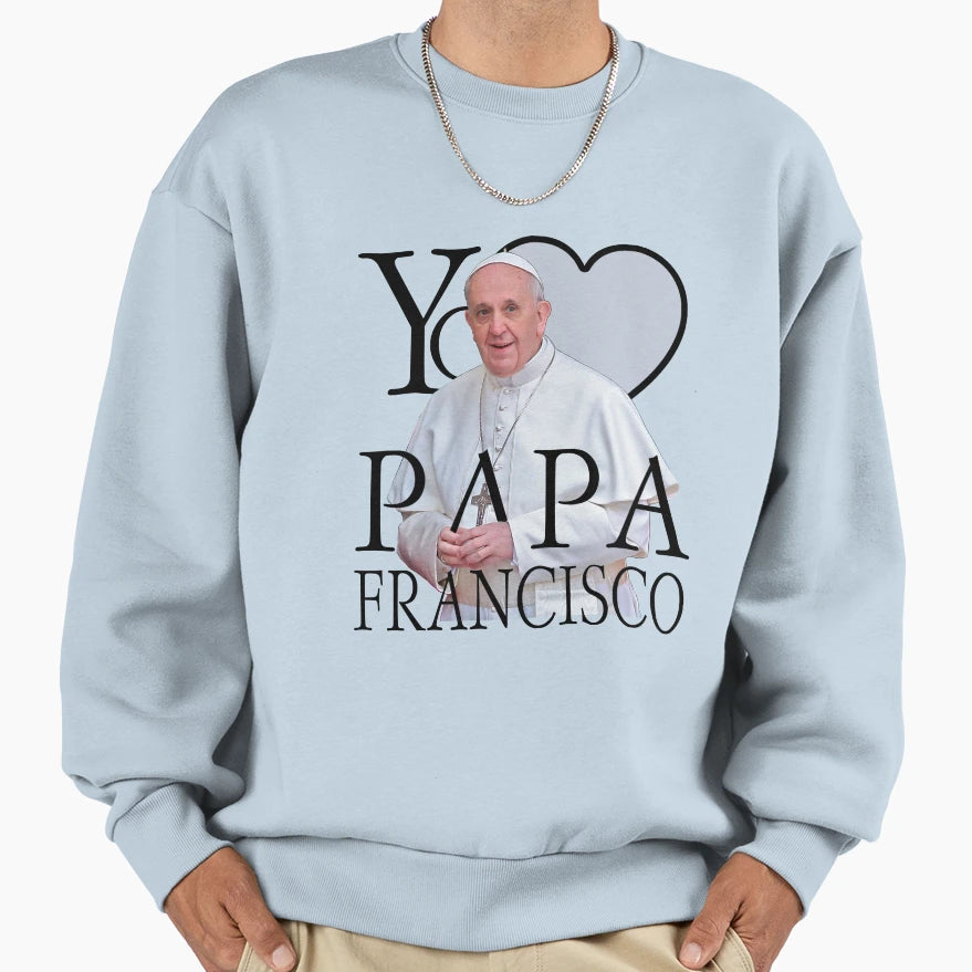 Yo Amo Papa Francisco I Love Sweatshirt - Aesthetic Graphic for Adults - T-Shirt, Sweatshirt, Hoodie