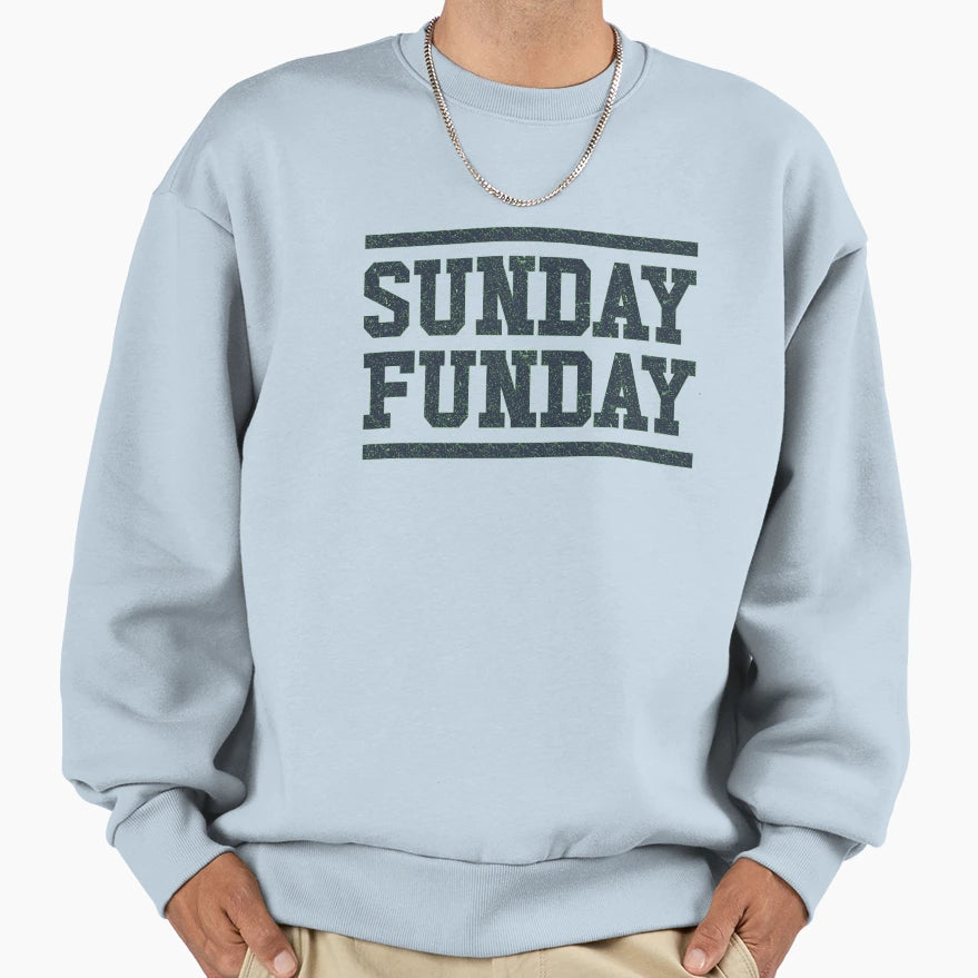 Sunday Funday Seahawks Sweatshirt - Streetwear Style for Adults - T-Shirt, Sweatshirt, Hoodie