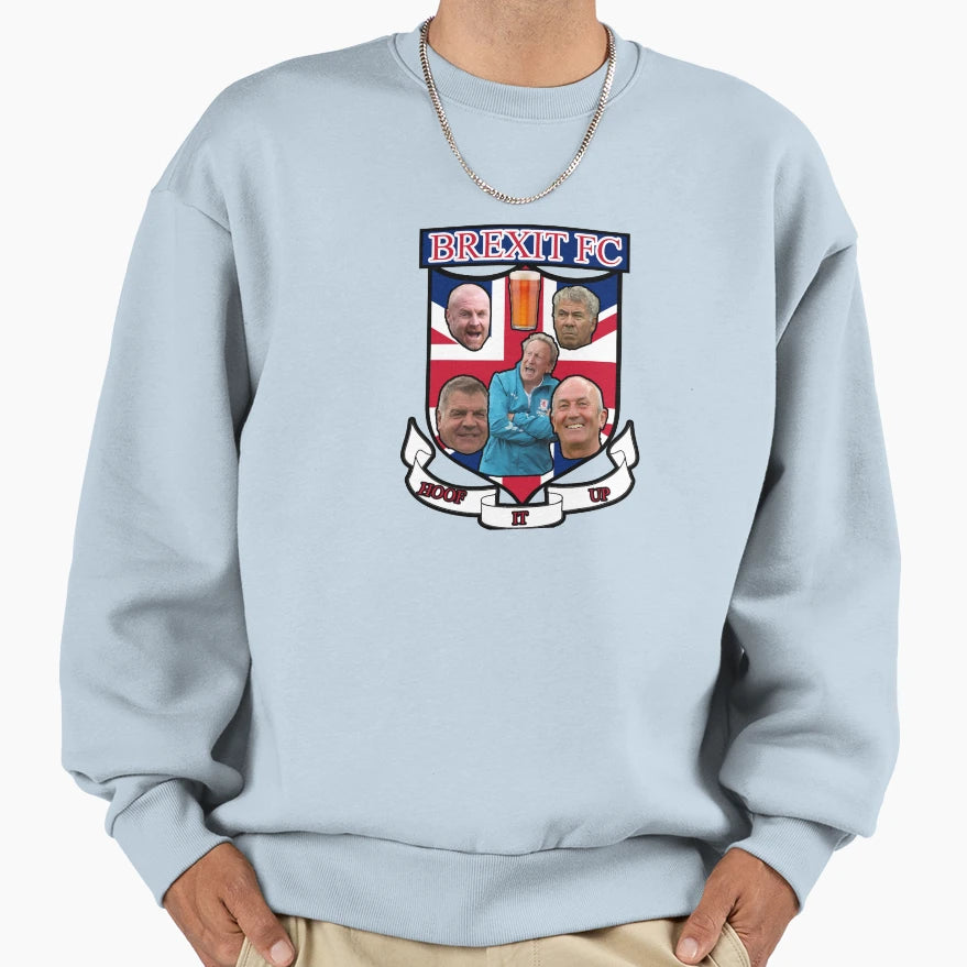 Brexit Fc Sweatshirt - Aesthetic Graphic Men Women - T-Shirt, Sweatshirt, Hoodie