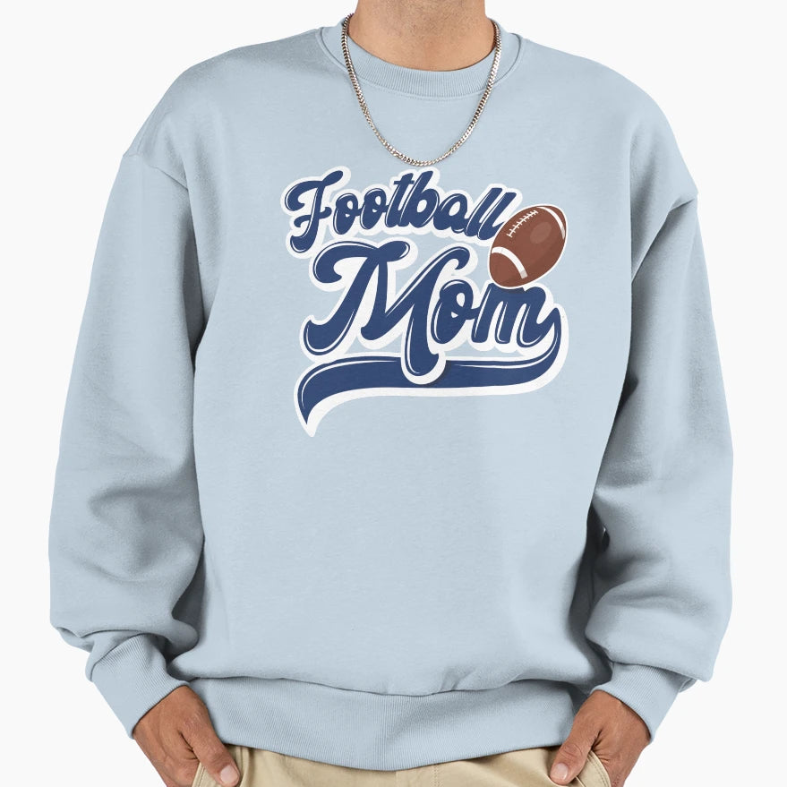 Football Mom Blue And Red Sweatshirt - Streetwear Style Unisex - T-Shirt, Sweatshirt, Hoodie