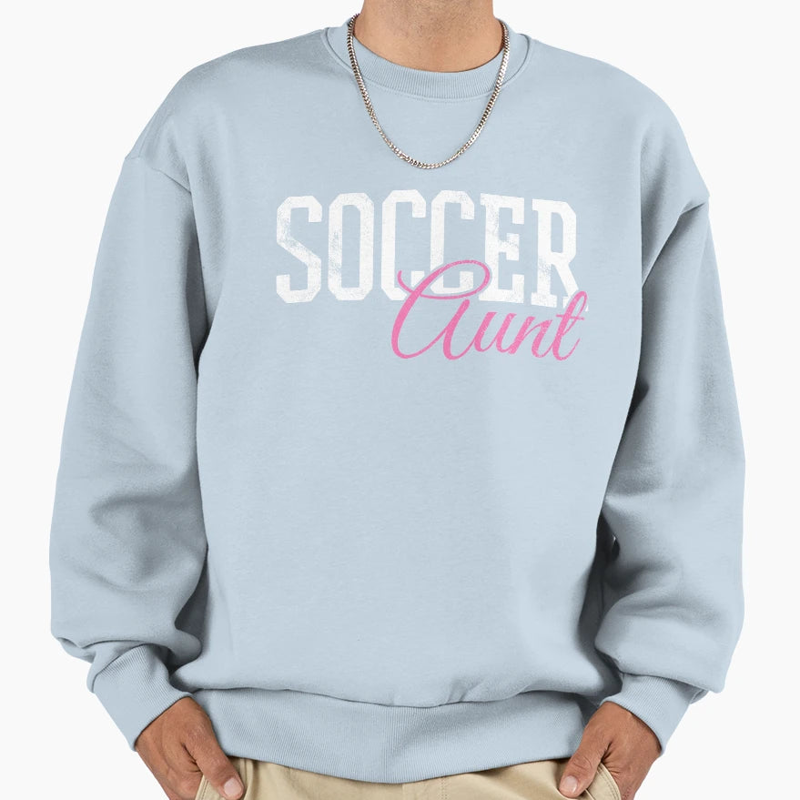 Soccer Aunt Sweatshirt - Trendy Graphic Unisex - T-Shirt, Sweatshirt, Hoodie