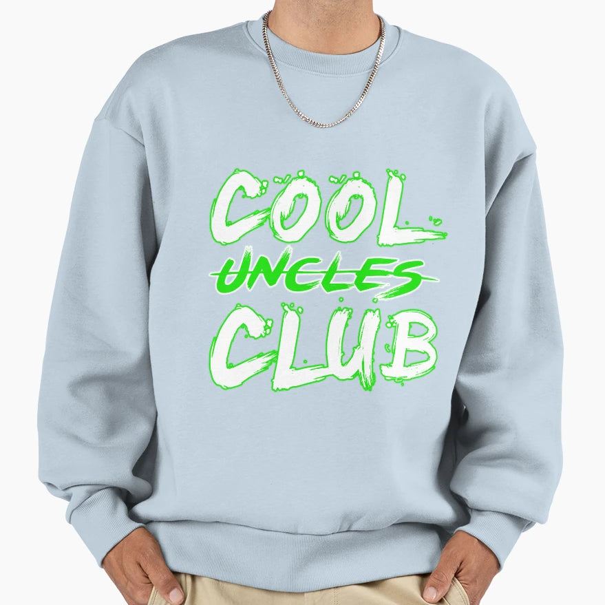 Uncles Club Fathers Day Sweatshirt - Novelty Apparel for Adults - T-Shirt, Sweatshirt, Hoodie