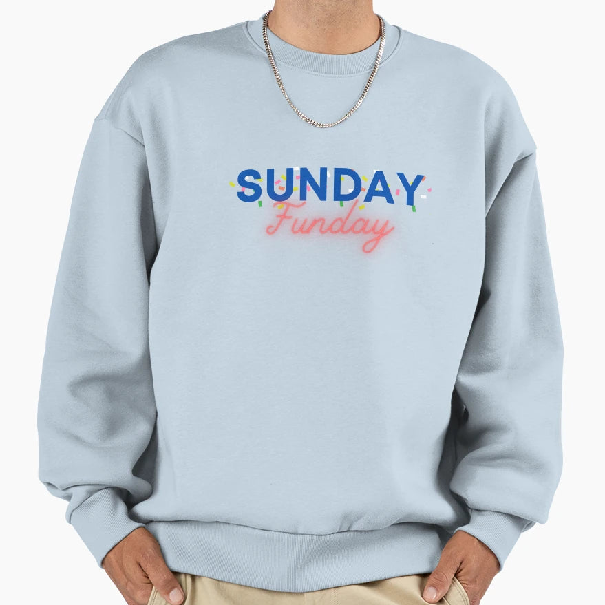 Sunday Funday Sweatshirt - Casual Everyday Wear for Adults - T-Shirt, Sweatshirt, Hoodie