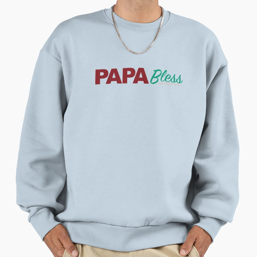 Papa Bless Sweatshirt - Custom Art Print Unisex - T-Shirt, Sweatshirt, Hoodie