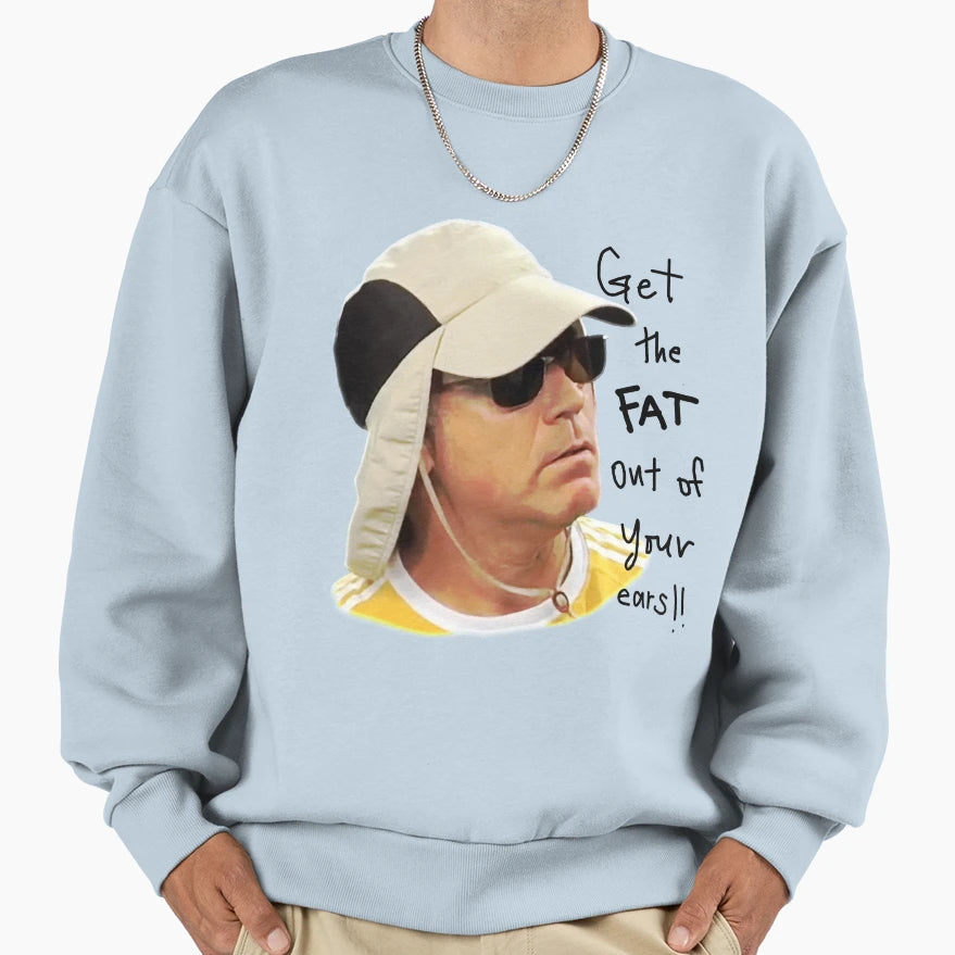 Get Fat Out Sweatshirt - Streetwear Style Men Women - T-Shirt, Sweatshirt, Hoodie