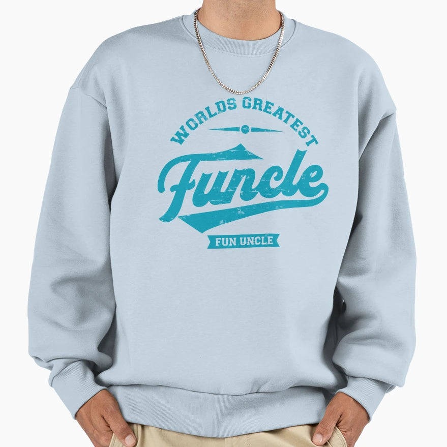 Funny Uncle Worlds Greatest Funcle Sweatshirt - Unique Graphic Men Women - T-Shirt, Sweatshirt, Hoodie