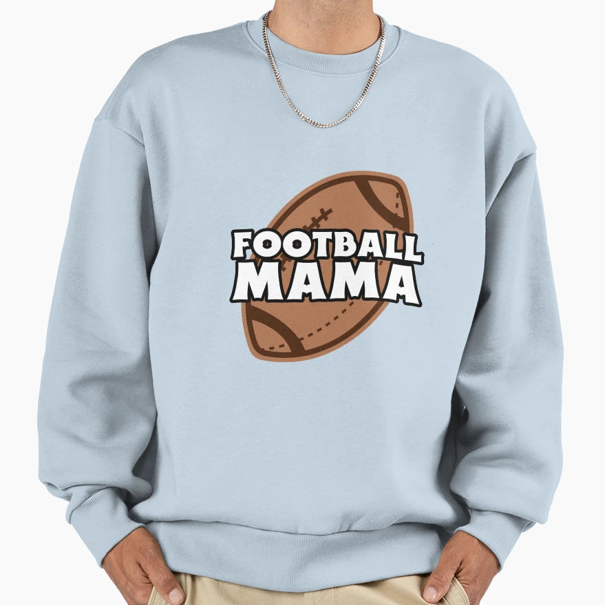 Football Mama T-Shirt - Aesthetic Graphic Men Women - T-Shirt, Sweatshirt, Hoodie