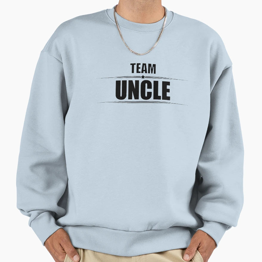Team Uncle Sweatshirt - Trendy Graphic for Adults - T-Shirt, Sweatshirt, Hoodie