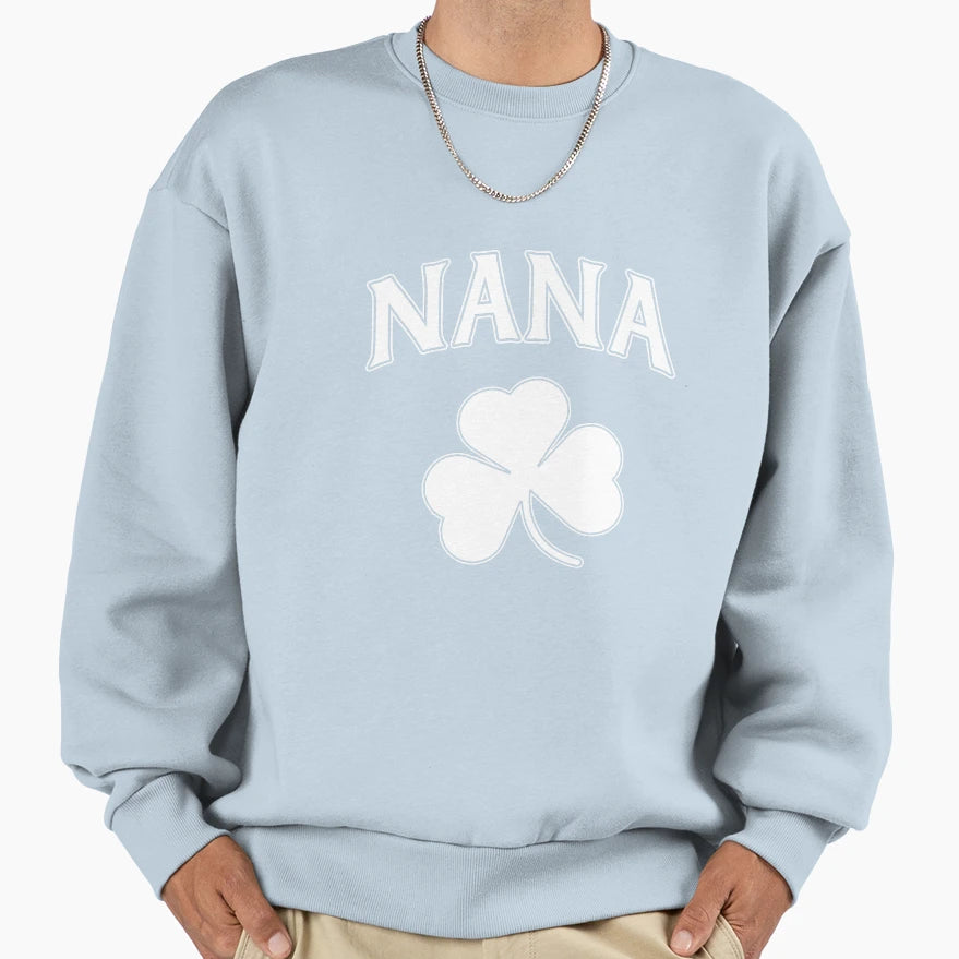 Nana Irish Shamrock Sweatshirt - Novelty Apparel for Adults - T-Shirt, Sweatshirt, Hoodie