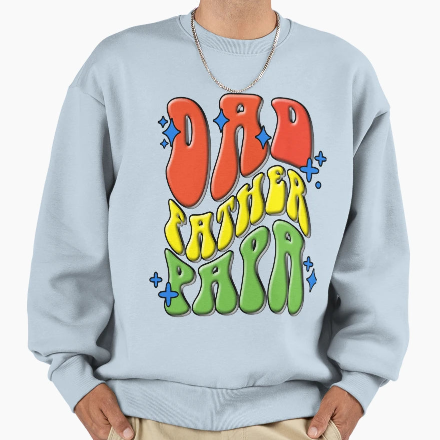 Colorful Dad Festive Fathers Day Sweatshirt - Minimalist Print Unisex - T-Shirt, Sweatshirt, Hoodie