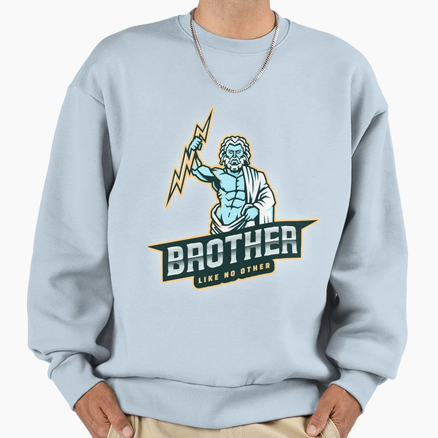Brother Like No Other T-Shirt - Minimalist Print Men Women - T-Shirt, Sweatshirt, Hoodie