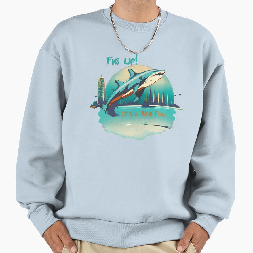 Fins Up Its Miami Thing Sweatshirt - Minimalist Print Unisex - T-Shirt, Sweatshirt, Hoodie