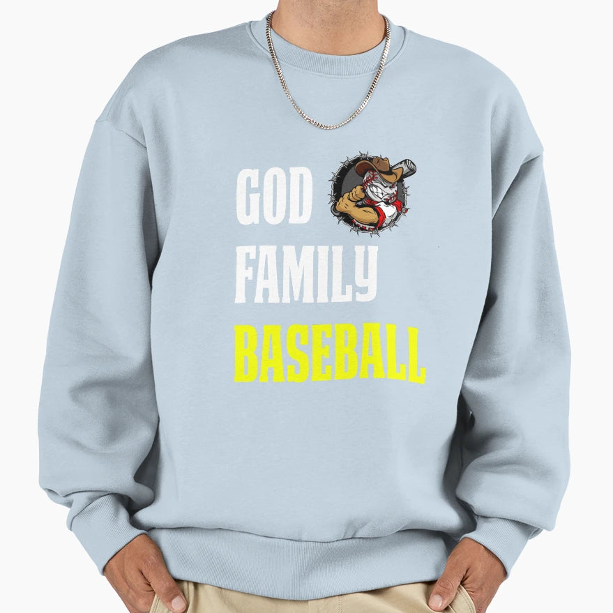 Baseball God Family Baseball Sweatshirt - Casual Everyday Wear Men Women - T-Shirt, Sweatshirt, Hoodie