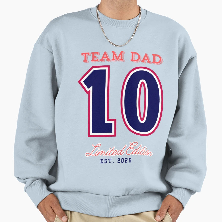Team Dad Papa Dad Birthday Sweatshirt - Graphic Print for Adults - T-Shirt, Sweatshirt, Hoodie