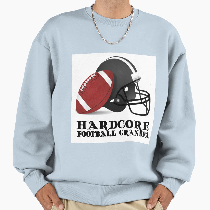 Hardcore Football Grandpa Sweatshirt - Trendy Graphic for Adults - T-Shirt, Sweatshirt, Hoodie