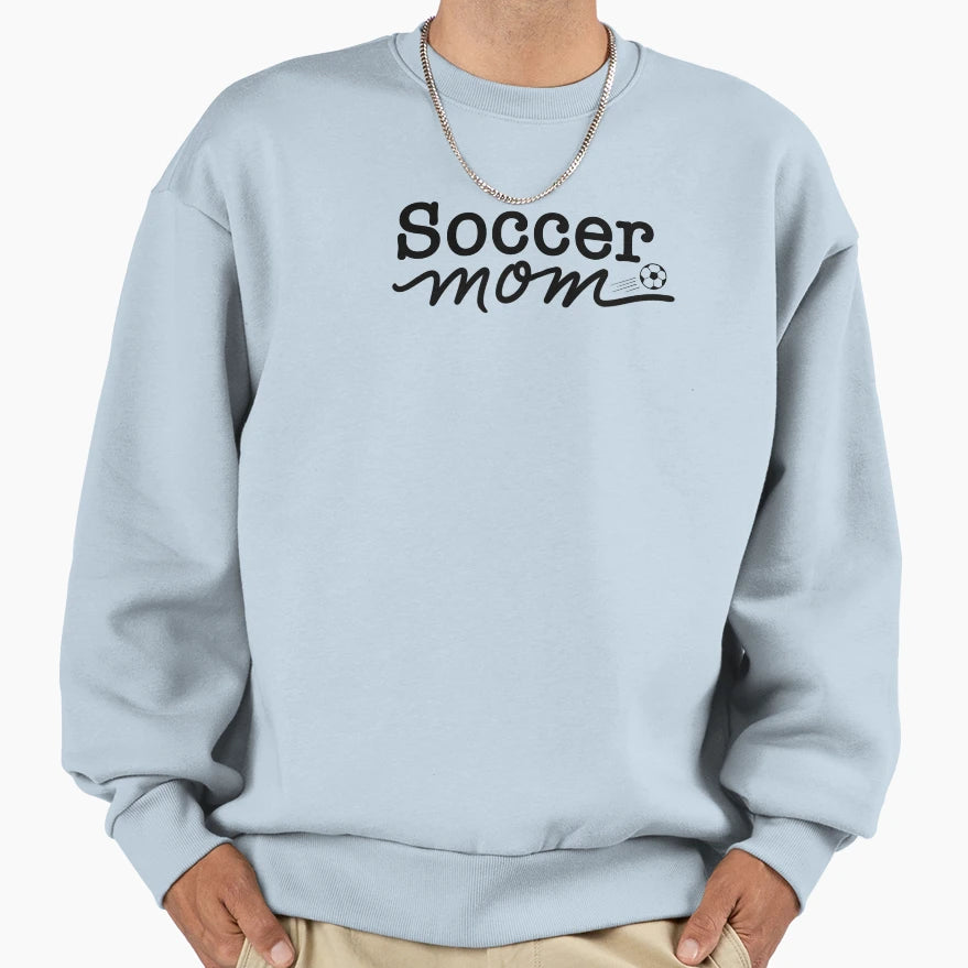Soccer Mom Sweatshirt - Graphic Print Unisex - T-Shirt, Sweatshirt, Hoodie