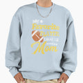 My Favorite Player Calls Me Mom Sweatshirt - Unique Graphic Unisex - T-Shirt, Sweatshirt, Hoodie