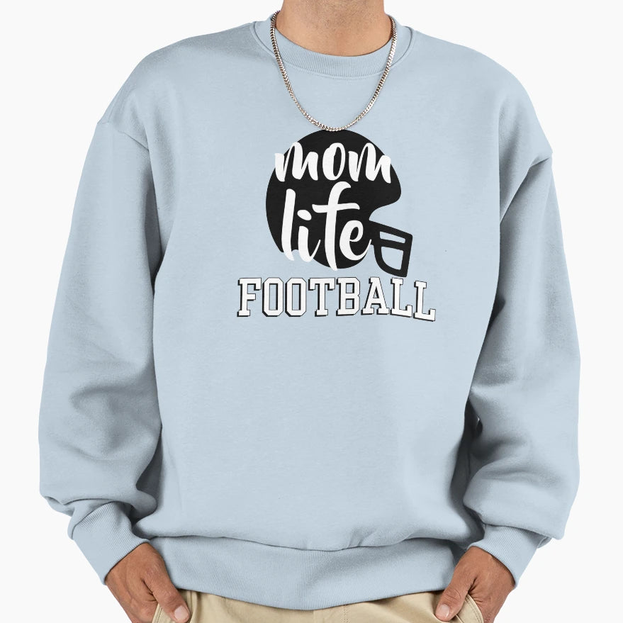 Mom Life Football Sweatshirt - Custom Art Print for Adults - T-Shirt, Sweatshirt, Hoodie