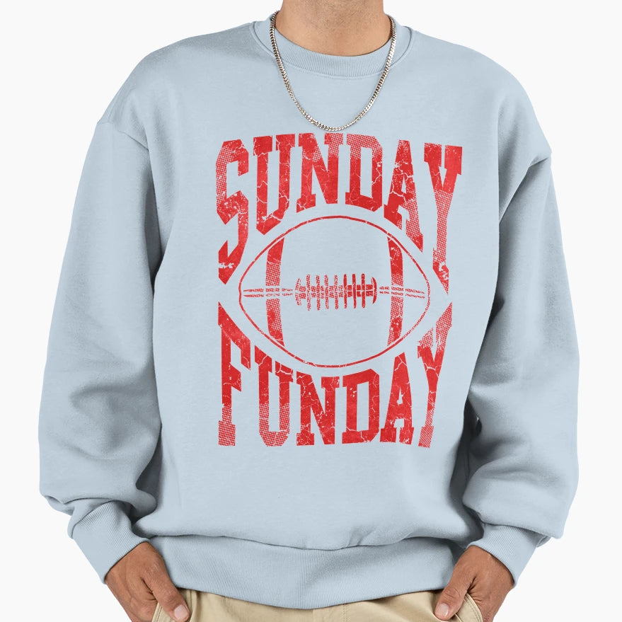 Sunday Funday Football Sweatshirt - Streetwear Style for Adults - T-Shirt, Sweatshirt, Hoodie