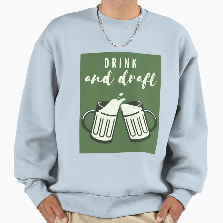 Drink And Draft Sweatshirt - Minimalist Print Unisex - T-Shirt, Sweatshirt, Hoodie