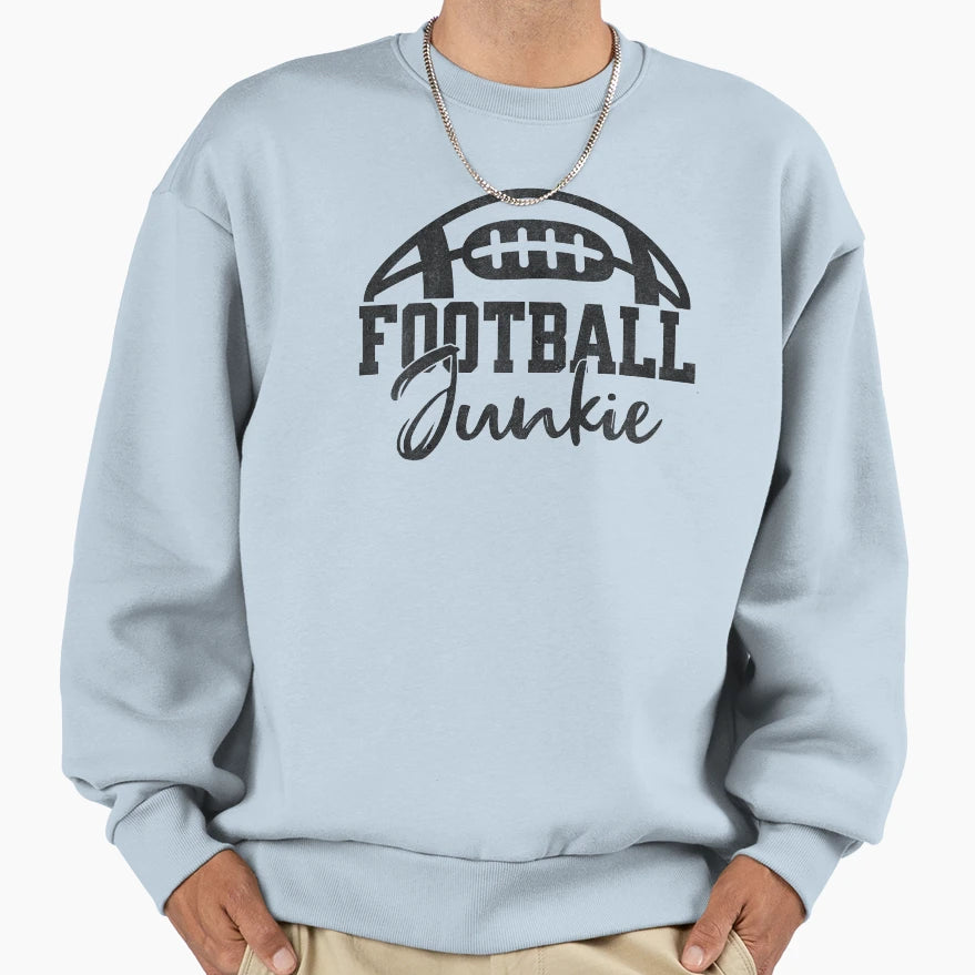 Football Junkie Sweatshirt - Unique Graphic Men Women - T-Shirt, Sweatshirt, Hoodie