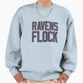 Ravens Flock Sweatshirt - Fun Novelty Design for Adults - T-Shirt, Sweatshirt, Hoodie