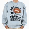 Proud Mom Football Senior 2024 Sweatshirt - Trendy Graphic Unisex - T-Shirt, Sweatshirt, Hoodie