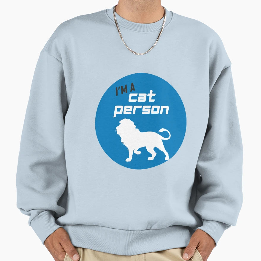 Im Cat Person Detroit Sports Sweatshirt - Casual Everyday Wear Men Women - T-Shirt, Sweatshirt, Hoodie