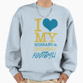 I Love My Husband And Jacksonville Sweatshirt - Unique Graphic for Adults - T-Shirt, Sweatshirt, Hoodie