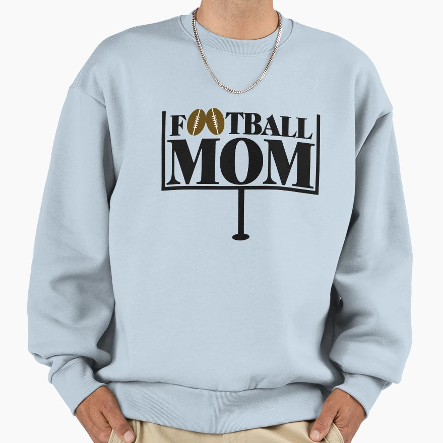 Football Mom Goal Post Sweatshirt - Unique Graphic for Adults - T-Shirt, Sweatshirt, Hoodie