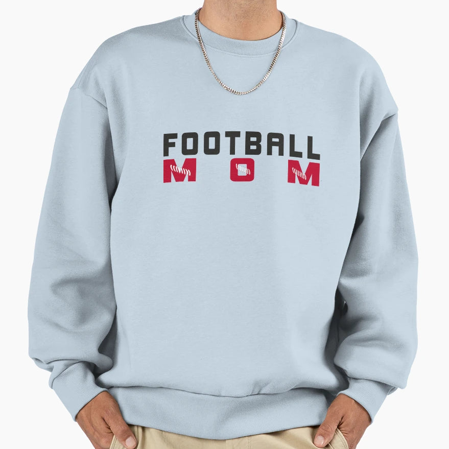 Football Mom Mom Life Football Game Sweatshirt - Trendy Graphic Men Women - T-Shirt, Sweatshirt, Hoodie