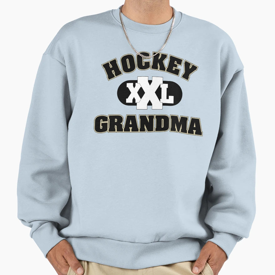 Hockey Grandma Sweatshirt - Fun Novelty Design Men Women - T-Shirt, Sweatshirt, Hoodie