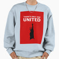 Only One United Sweatshirt - Unique Graphic Unisex - T-Shirt, Sweatshirt, Hoodie