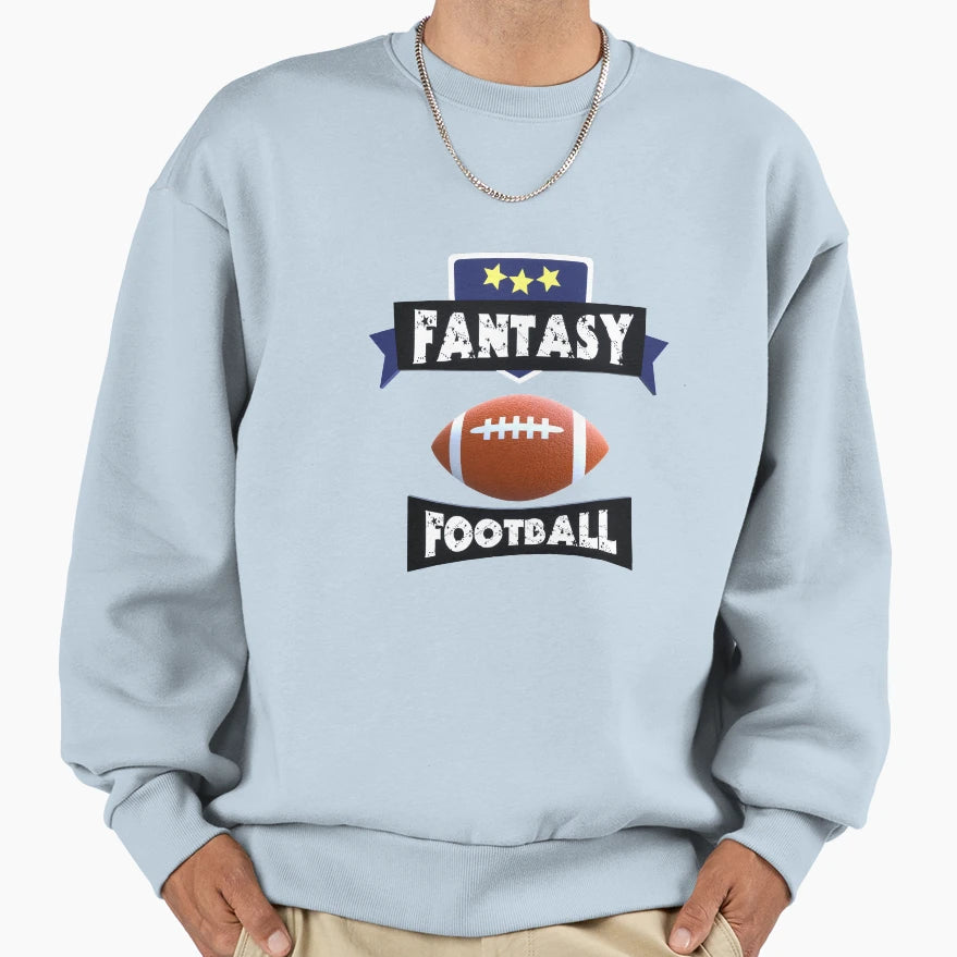 Fantasy Football League Sweatshirt - Fun Novelty Design Unisex - T-Shirt, Sweatshirt, Hoodie