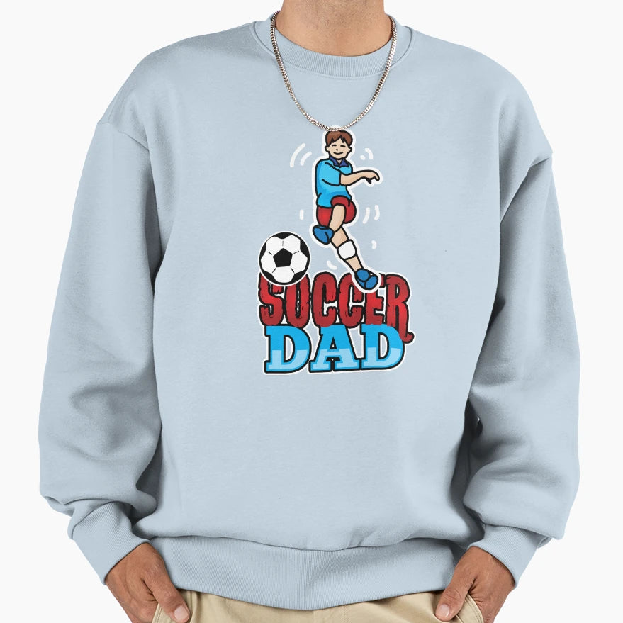Father Fathers Soccer Dad Daddy Gift Sweatshirt - Graphic Print for Adults - T-Shirt, Sweatshirt, Hoodie