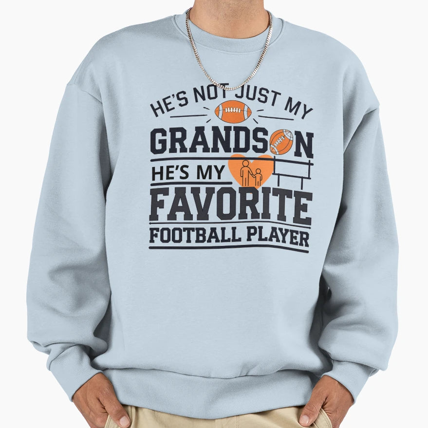 Hes Not Just My Grandson Hes My Sweatshirt - Minimalist Print Men Women - T-Shirt, Sweatshirt, Hoodie