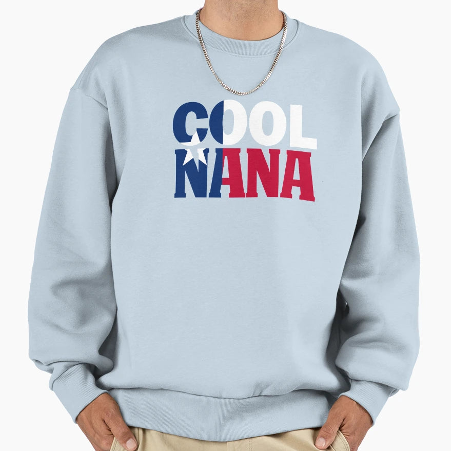 Nana And Texas Texan Nana Sweatshirt - Novelty Apparel Unisex - T-Shirt, Sweatshirt, Hoodie