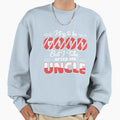 I Try To Be Good But I Take After My Sweatshirt - Graphic Print Men Women - T-Shirt, Sweatshirt, Hoodie