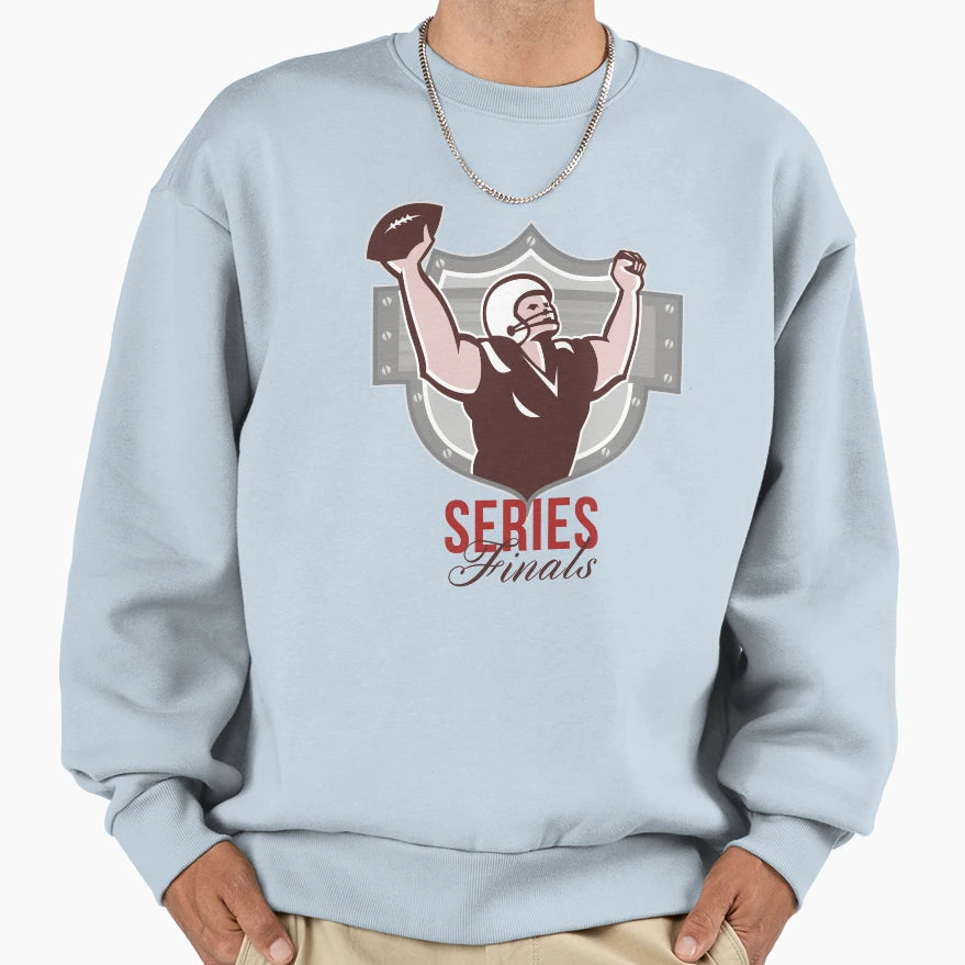 American Football Series Finals Sweatshirt - Casual Everyday Wear Men Women - T-Shirt, Sweatshirt, Hoodie